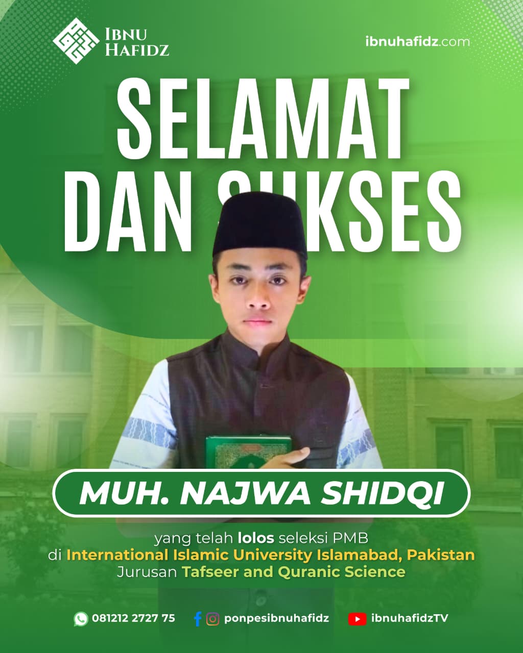 Lolos SPMB di INTERNATIONAL ISLAMIC UNIVERSITY ISLAMABAD PAKISTAN Jurusan Tafseer dan Quranic Science